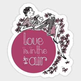 Love Is In The Air Sticker